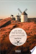 Un país de novela. 15 Destinos literarios de España