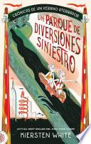 Un parque de diversiones siniestro