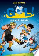 Un partido decisivo (Serie ¡Gol! 29)
