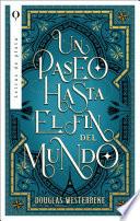 Un paseo hasta el fin del mundo