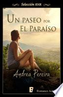Un paseo por el paraíso
