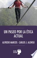 Un paseo por la ética actual