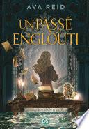 Un passé englouti (e-book)