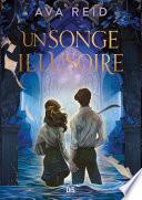 Un passé englouti - Livre 02 Un songe illusoire (e-book)