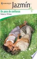 Un poco de confianza