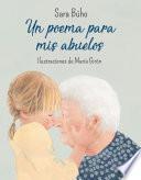 Un poema para mis abuelos