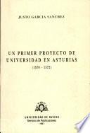 Un primer proyecto de universidad en Asturias, 1570-1572