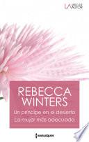Un príncipe en el desierto - La mujer más adecuada