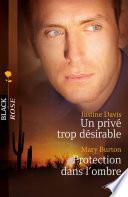 Un privé trop désirable - Protection dans l'ombre