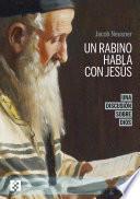 Un rabino habla con Jesús (n.e.)