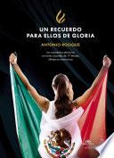 Un recuerdo para ellos de gloria