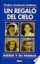 Un regalo del cielo