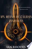 Un reino de cálidas tinieblas