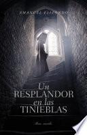 Un resplandor en las tinieblas