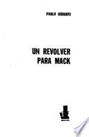 Un revólver para Mack