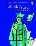 Un rey con 99