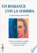 Un Romance Con la Sombra