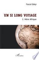 Un si long voyage