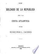 Un soldado de la república en la costa atlantica