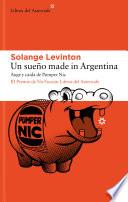 Un sueño made in Argentina