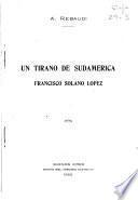 Un tirano de Sudamerica