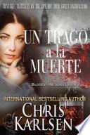 Un Trago a la Muerte