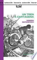 Un tren a Cartagena