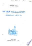 Un tren pasa al oeste