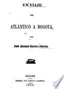Un viaje del Atlántico a Bogotá