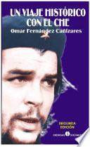 Un viaje histórico con el Ché