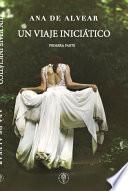 Un Viaje Iniciático