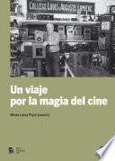 Un viaje por la magia del cine