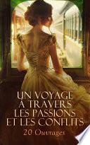 Un Voyage à Travers les Passions et les Conflits : 20 Ouvrages