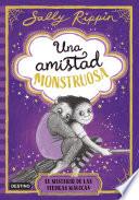 Una amistad monstruosa 2. El misterio de las piedras mágicas