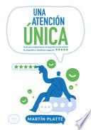 Una atención única