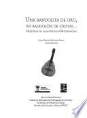 Una bandolita de oro, un bandolón de cristal