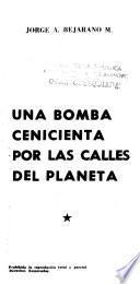 Una bomba cenicienta por las calles del planeta