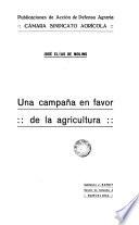 Una campaña en favor de la agricultura
