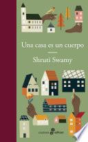 Una casa es un cuerpo