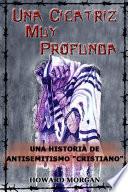 Una Cicatriz Muy Profunda
