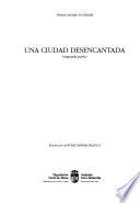 Una ciudad desencantada