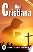 Una Cristiana de Condesa de Emilia Pardo Bazán