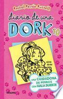 Una cuidadora de perros con mala suerte / Dork Diaries: Tales from a Not-So-Perfect Pet Sitter