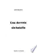 Una derrota sin batalla