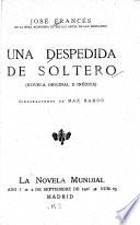 Una despedida de soltero novela original e inédita