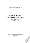 Una docena de sainetes y un cuento