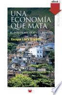 Una economía que mata