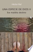 Una especie de Dios II