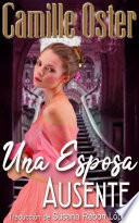 Una esposa ausente