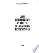 Una estrategia para el desarrollo dominicano